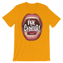 Load image into Gallery viewer, T-Shirts that ‘Cry’ Out Loud: “Fuk Cancer”