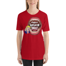 Load image into Gallery viewer, 04. Laugh at Impeachment with ‘Fukin&#39;ImpeachThis’ TeeShirts