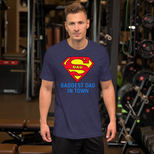 Load image into Gallery viewer, 5. DadTees_ Baddest Dad in town
