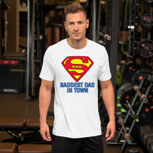 Load image into Gallery viewer, 5. DadTees_ Baddest Dad in town