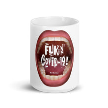 Load image into Gallery viewer, 3.Fukn&#39; COVID-19 White glossy mug