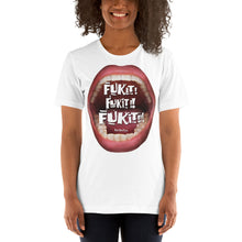 Load image into Gallery viewer, When you’re frustrated, lighten up with: “Fuk It”