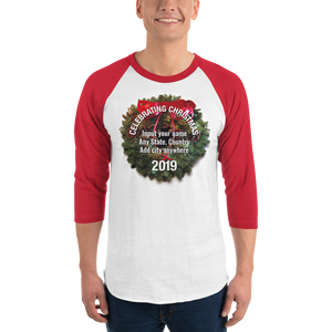 1. Customize Celebrate Xmas 2019_3/4 sleeve raglan shirt