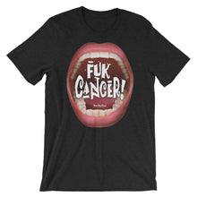 Load image into Gallery viewer, T-Shirts that ‘Cry’ Out Loud: “Fuk Cancer”