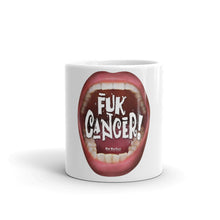 Load image into Gallery viewer, Mugs that ‘Cry’ Out Loud: “Fuk Cancer”