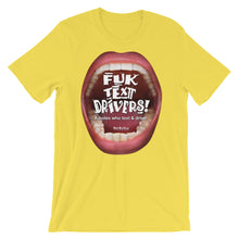 Load image into Gallery viewer, T-Shirts that ‘Cry’ Out Loud: “Fuk Text Drivers”