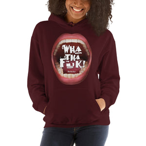Hooded Sweatshirt that humorously screams: “Wha Tha Fuk”