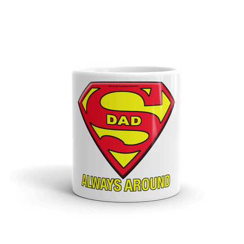 25 Mugs For Dad_SuperDad Always Around