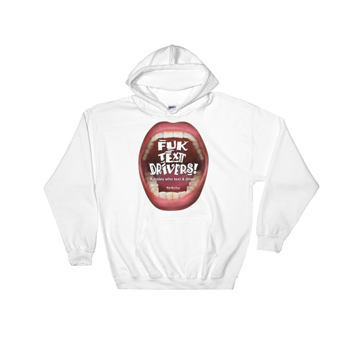 Hooded Sweatshirts that ‘Cry’ Out Loud: “Fuk Text Drivers”