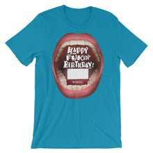 Load image into Gallery viewer, Customize with a name of your choice: “Happy Fukin’ Birthday!”