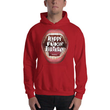 Load image into Gallery viewer, Hooded Sweatshirt that ‘Wishes’ Out Loud: “Happy Fukin’ Birthday”