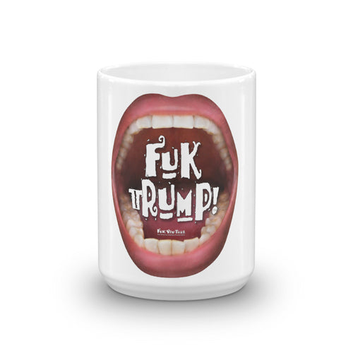 Political Mug to just laugh at politics of Trump: “Fuk tRump”