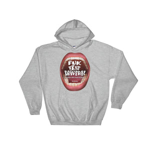 Hooded Sweatshirts that ‘Cry’ Out Loud: “Fuk Text Drivers”