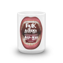 Load image into Gallery viewer, Mugs that ‘Cry’ Out Loud: “Fuk Asthma”