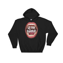 Load image into Gallery viewer, Funny Hooded Sweatshirt that screams: “Go Fuk’ Yourself”
