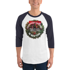 3. Custom Celebrate Christmas in New York_3/4 sleeve raglan shirt
