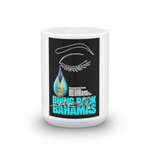 Load image into Gallery viewer, 25. Help Bring Back Bahamas Black_mug