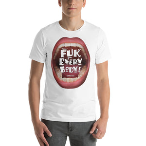 For the fun of it, shout it out loud: “Fuk Everybody”