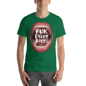 For the fun of it, shout it out loud: “Fuk Everybody”
