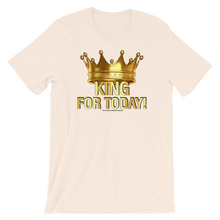 Load image into Gallery viewer, 2. DadTees_King For Today