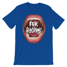 Load image into Gallery viewer, Wear this Tee Shirt with your loud statement on Racism: “Fuk Racism”