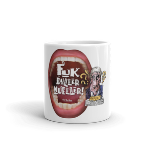 05. Laugh at The Mueller Report with ‘FukDullerMuller’ Mugs