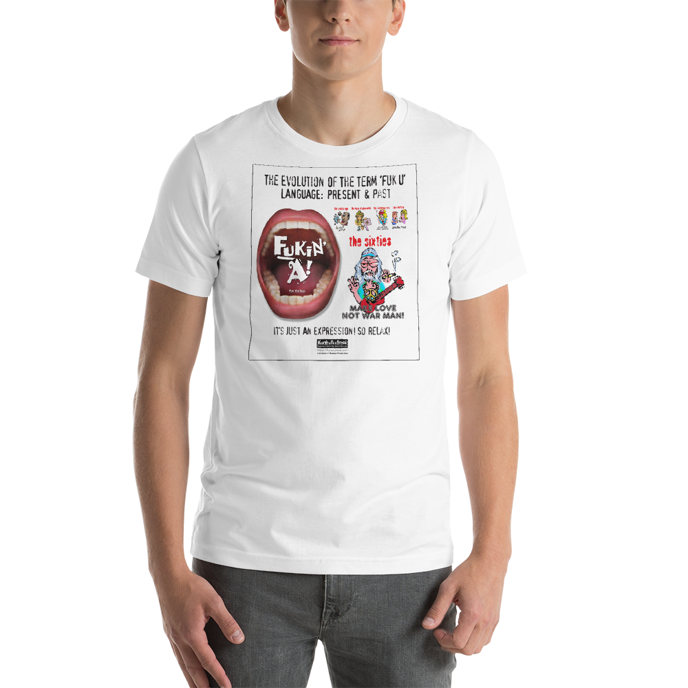 6. Evolution of F-Word Usage_60s & Now. Short-Sleeve Unisex T-Shirt