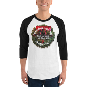 3. Custom Celebrate Christmas in New York_3/4 sleeve raglan shirt