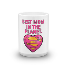Load image into Gallery viewer, 14. Mug For Mom_Best Mom in the planet.