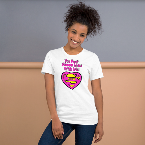 8. MomTees_STOP. You don’t wanna mess with Supermom
