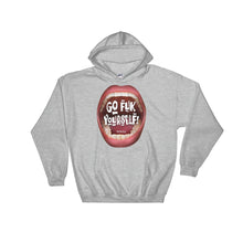 Load image into Gallery viewer, Funny Hooded Sweatshirt that screams: “Go Fuk’ Yourself”