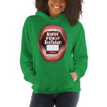 Load image into Gallery viewer, Hooded Sweatshirt: Customize with a name of your choice: “Happy Fukin’ Birthday ... !”