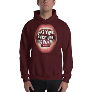 Quit your job with the Hooded Sweatshirt that screams: “Take Your Fukin' job and Fuk it”