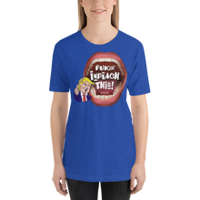 Load image into Gallery viewer, 04. Laugh at Impeachment with ‘Fukin&#39;ImpeachThis’ TeeShirts