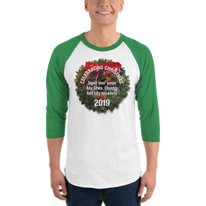1. Customize Celebrate Xmas 2019_3/4 sleeve raglan shirt