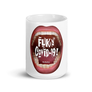 3.Fukn' COVID-19 White glossy mug